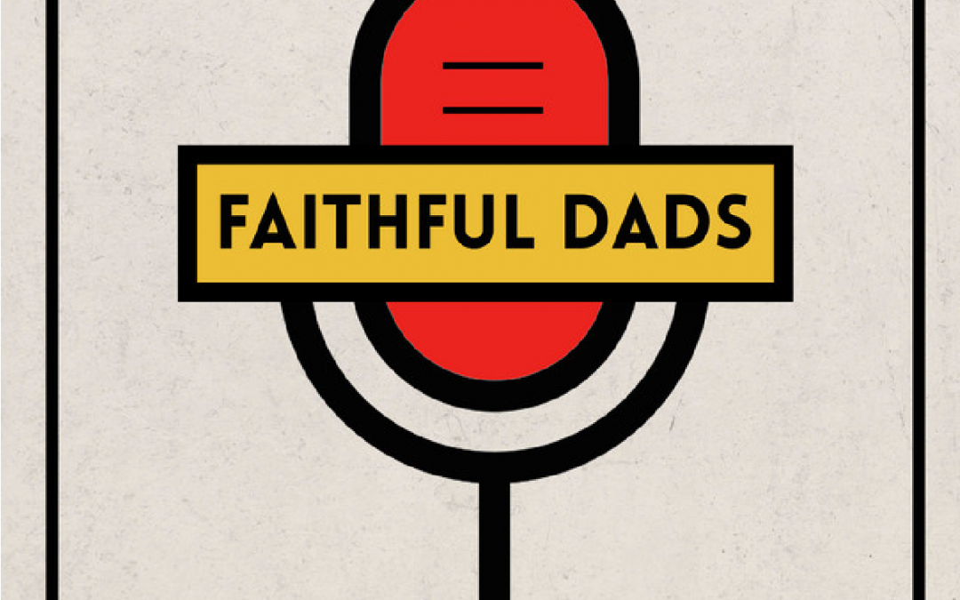 Faithful Dads